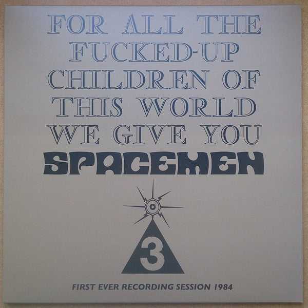 Spacemen 3 For All The F..ed Up Children Vinyl LP 2017