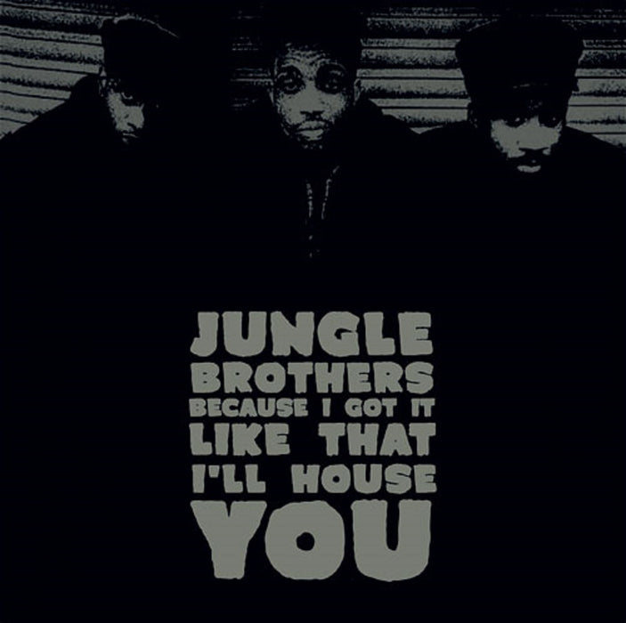 Jungle Brothers - Because I got it Like That 7" Vinyl Single RSD Aug 2020