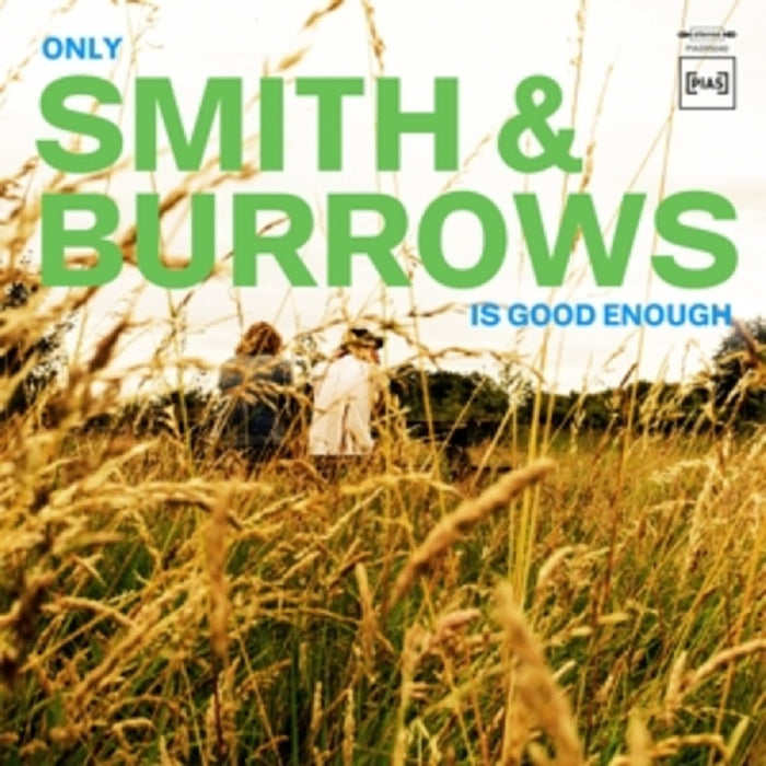 Smith & Burrows Only Smith & Burrows Is Good Enough Vinyl LP 2021