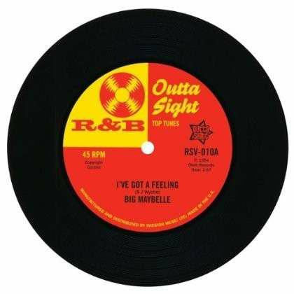 BIG MAYBELLE & T TIMMONS I'VE GOT A FEELING 7" SINGLE VINYL NEW