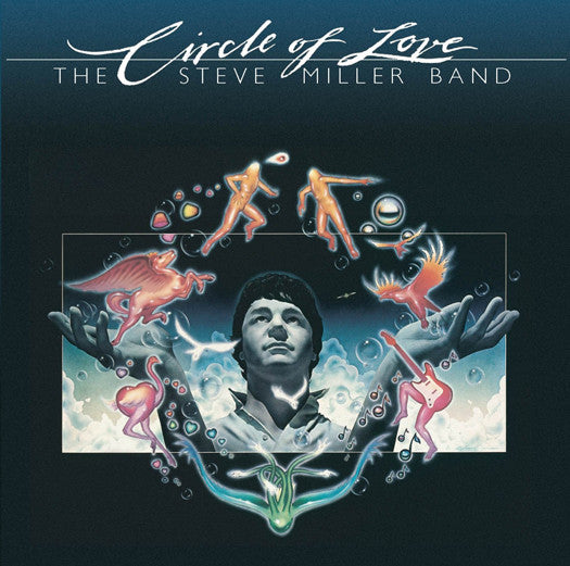 STEVE MILLER BAND CIRCLE OF LOVE LP VINYL NEW 33RPM