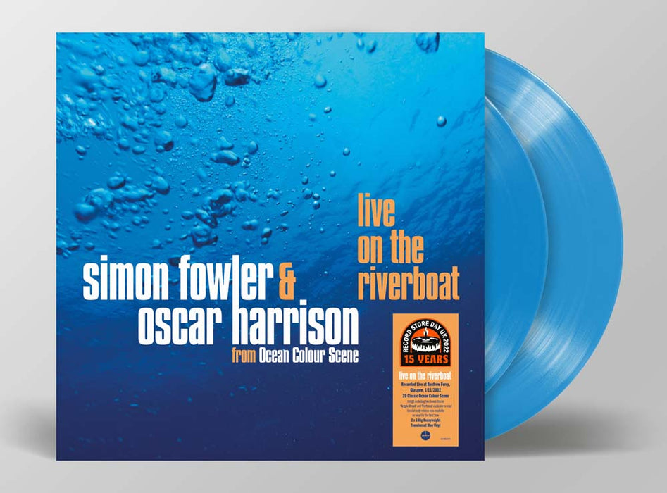 Simon Fowler & Oscar Harrison Live On The River Boat Vinyl LP Blue Colour RSD 2022