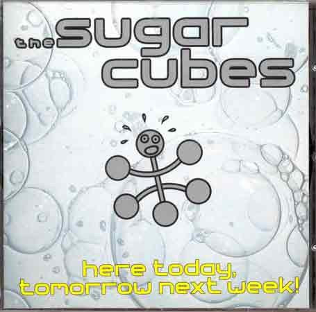 Sugarcubes Here Today Tomorrow LP LTD ED.