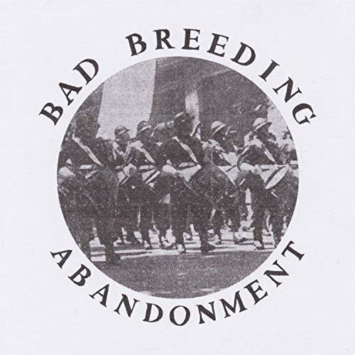 BAD BREEDING Abandonment 12" EP Vinyl NEW 2018