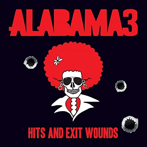 Alabama 3 Hits and Exit Wounds Vinyl LP White Colour 2018