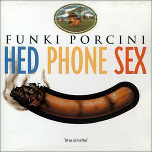 FUNKI PORCINI HED PHONE SEX LP VINYL 33RPM AND CD NEW 2001