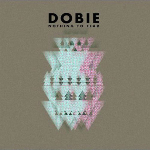 Dobie Nothing To Fear Vinyl EP 2012