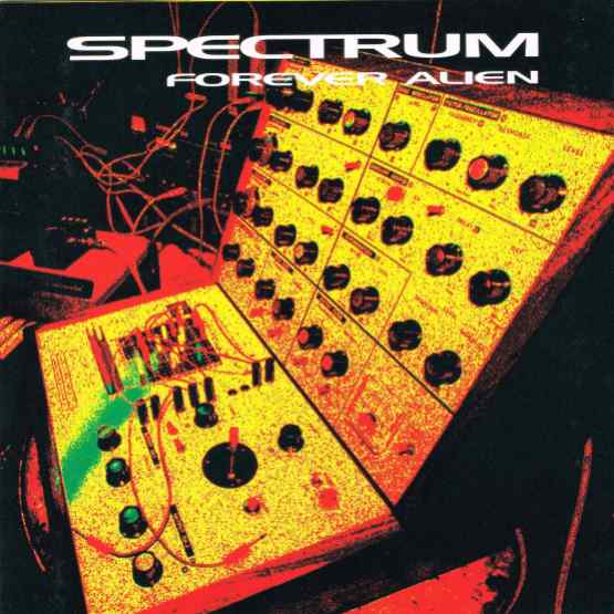 Spectrum - Forever Alien Vinyl LP RSD Aug 2020