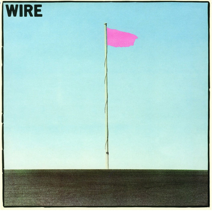 Wire - Pink Flag Vinyl LP 2018