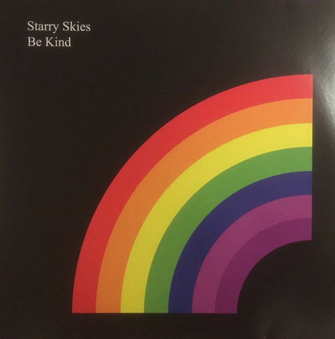 Starry Skies - Be Kind Vinyl LP New 2018