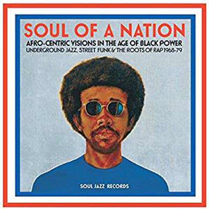 Soul Jazz Records Soul Of A Nation 1968-79 Vinyl LP 2017