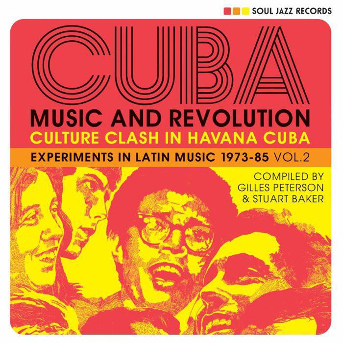 Cuba: Music and Revolution Culture Clash in Havana: Experiments in Latin Music 1975-85 Vinyl LP Compilation 2021