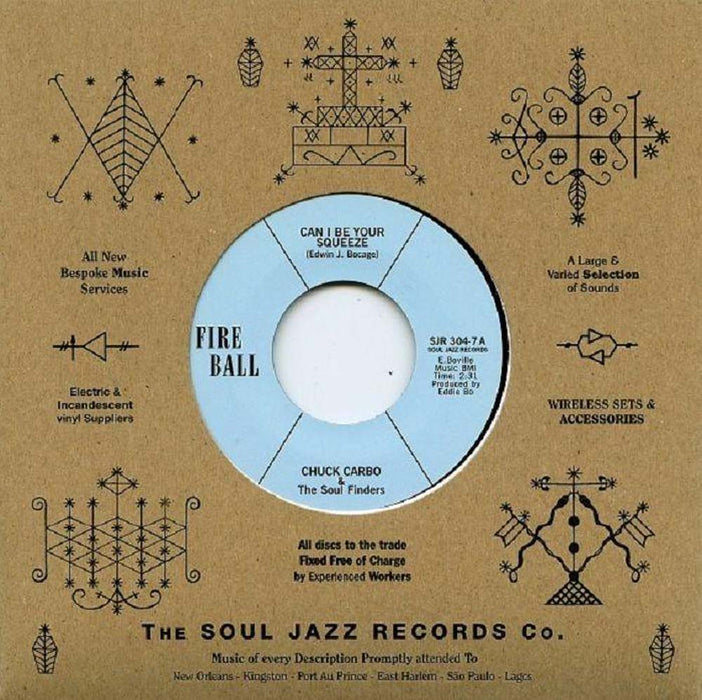 Chuck Carbo & The Soul Finders Can I Be Your Squeeze Vinyl 7" Single 2021