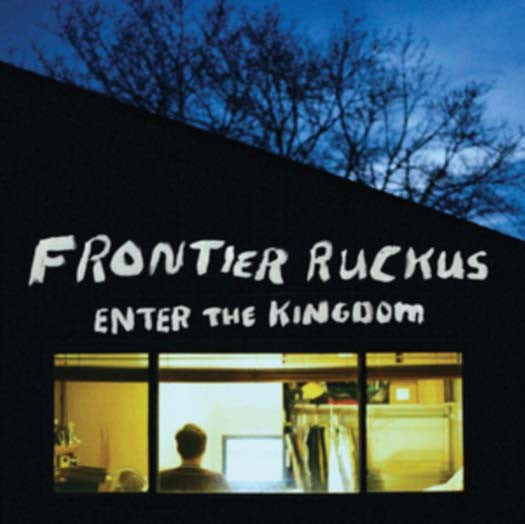 FRONTIER RUCKUS Enter The Kingdom LP Vinyl NEW 2017