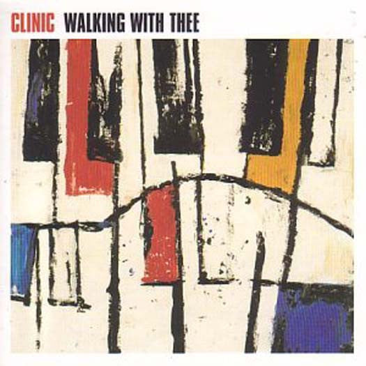 Clinic Walking With Thee Vinyl LP 2016