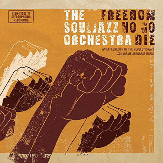 SOULJAZZ ORCHESTRA FREEDOM NO GO DIE LP VINYL NEW (US) 33RPM REMASTERED