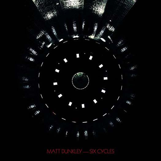 Matt Dunkley Six Cycles Vinyl LP 2016