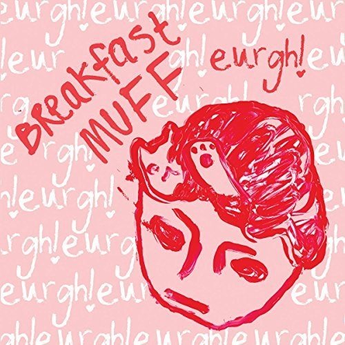 BREAKFAST MUFF Eurgh! Vinyl LP 2017