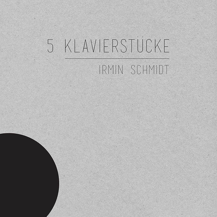 Irmin Schmidt 5 Klavierstucke Vinyl LP 2018