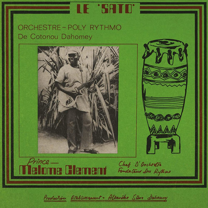 Orchestre Poly Rythmo De Cotonou Dahomey Le Sato Vinyl LP 2021