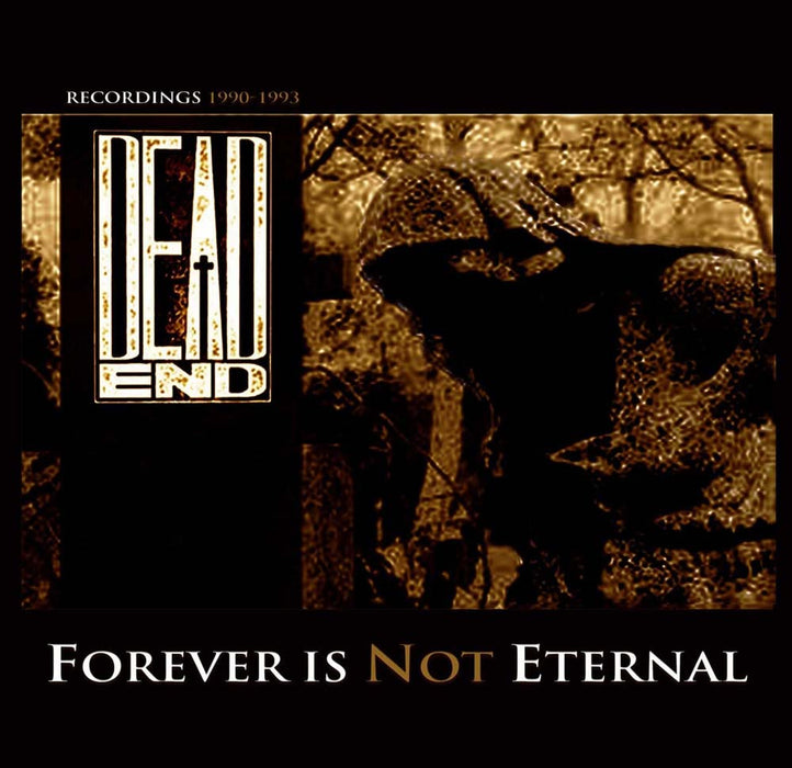 Dead End Forever Is Not Eternal Vinyl LP 2022