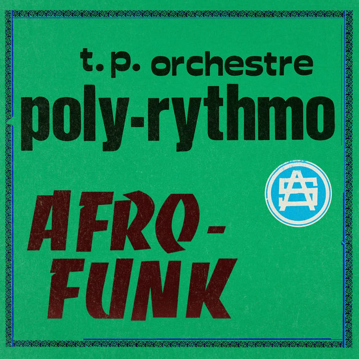 T.P. Orchestre Poly-Rythmo Afro-Funk Vinyl LP 2022