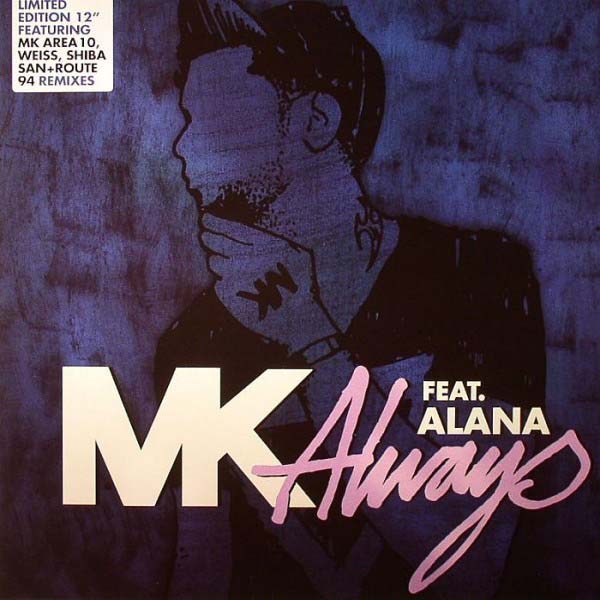 MK Feat. ALANA Always 12" EP Vinyl NEW 2014