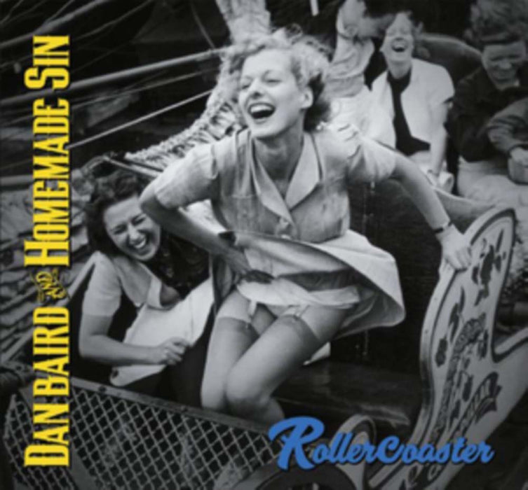 DAN BAIRD & HOMEMADE SIN Rollercoaster LP Vinyl NEW 2017