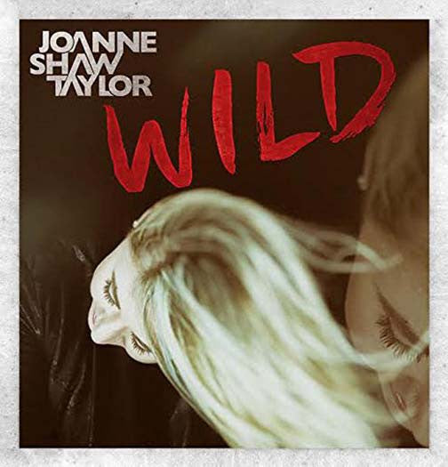 JOANNE SHAW TAYLOR Wild 2LP Vinyl NEW