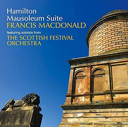 FRANCIS MACDONALD Hamilton Mausoleum Suite LP Vinyl NEW 2018