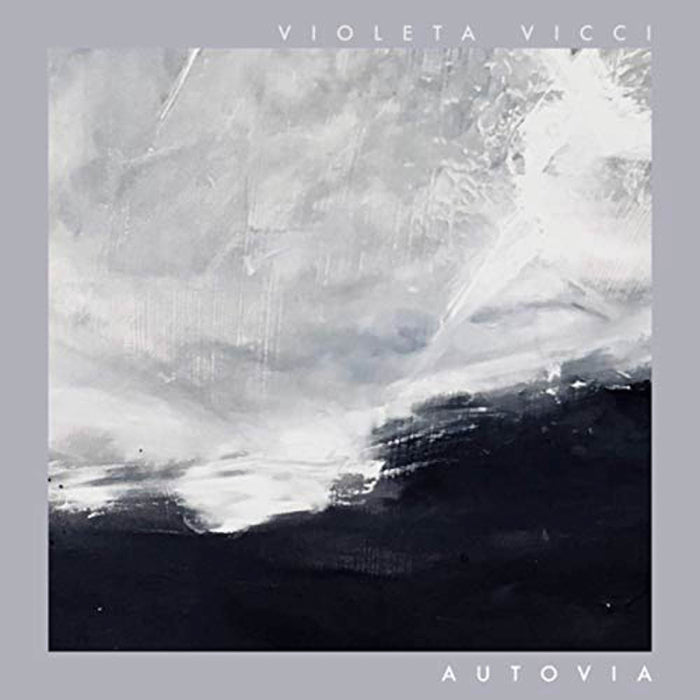 Violeta Vicci Autovia White Vinyl LP New 2019