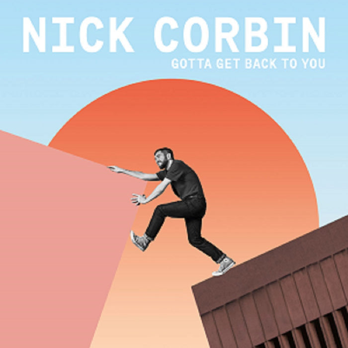 Nick Corbin - Gotta Get Back To You 12" Vinyl Single Blue 2020