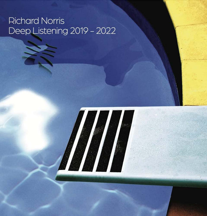 Richard Norris Deep Listening 2019-2022 Vinyl LP 2023