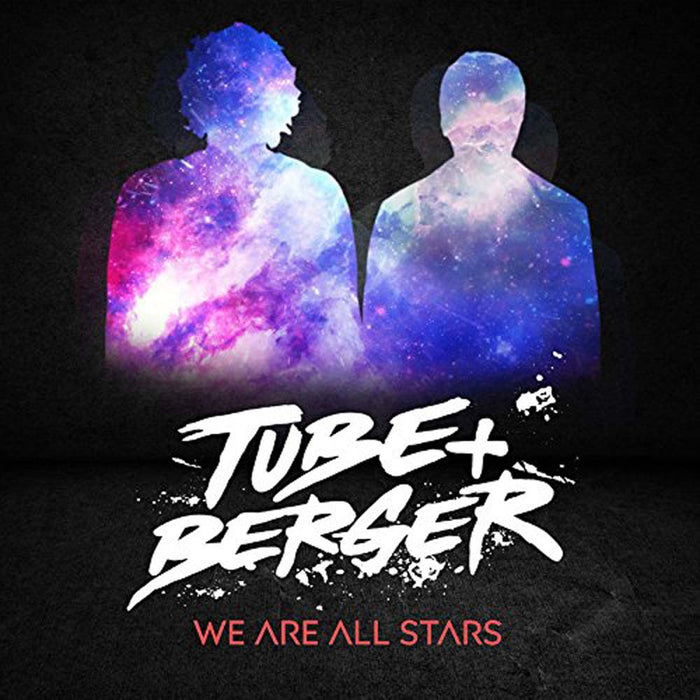 TUBE & BERGER We Are All Stars LP Vinyl NEW 2017