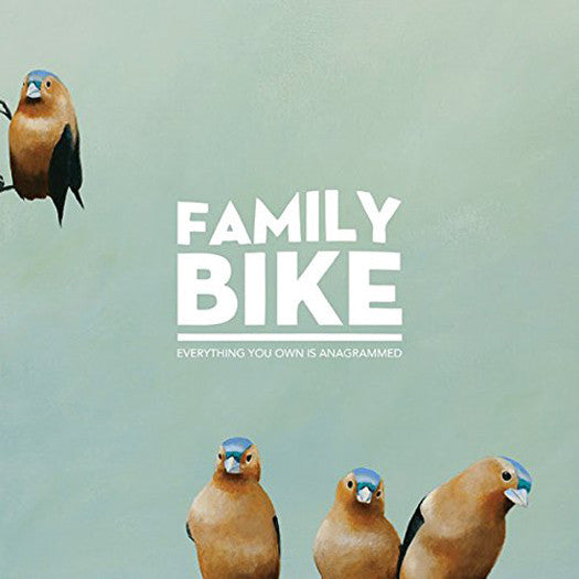 FAMILY BIKE EVERYTHING YOU OWN IS ANAGRAMMED LP VINYL NEW (US) 33RPM