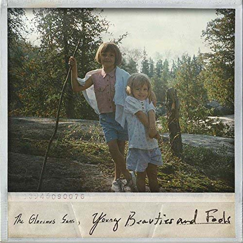 THE GLORIOUS SONS Young Beauties and Fools LP Vinyl NEW 2018