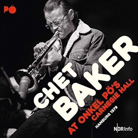 CHET BAKER Carnegie Hall Hamburg 1979 2LP Vinyl NEW 2017