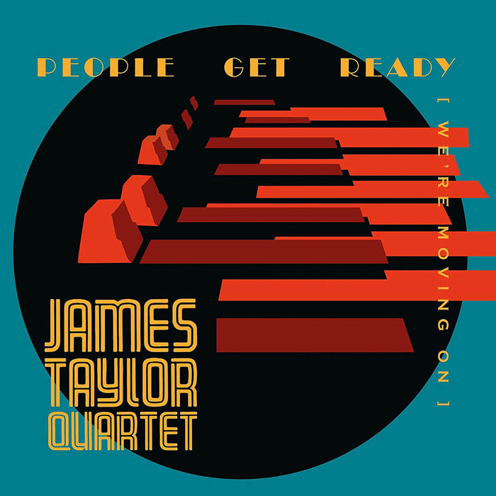 James Taylor Quartet - Peopl Get Ready Vinyl LP 2020