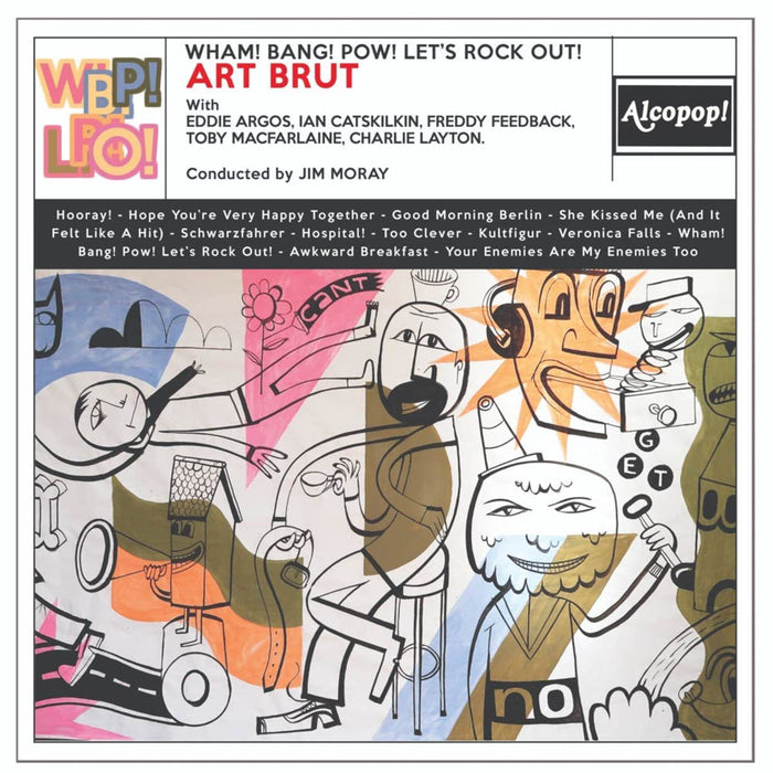 Art Brut Wham Bang Pow Lets Rock Out Vinyl LP New 2018