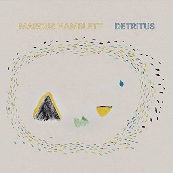 Marcus Hamblett - Detritus Vinyl LP New 2019