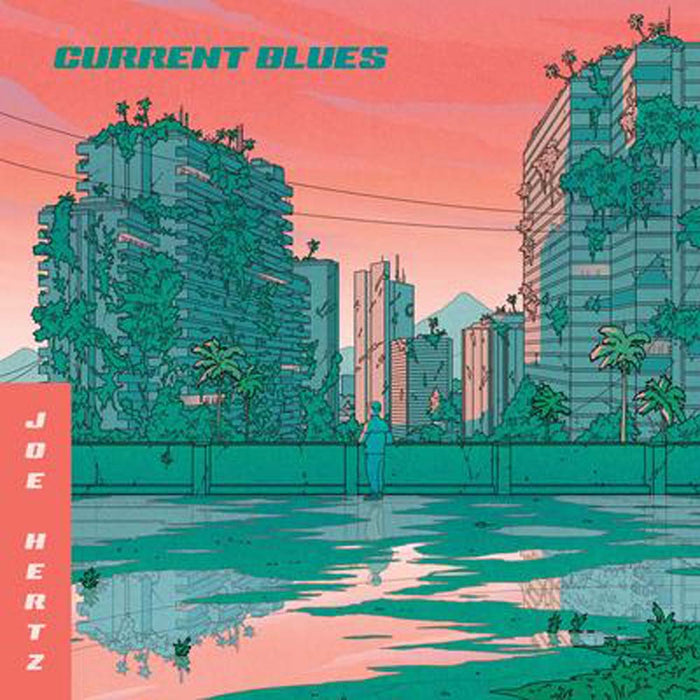 Joe Hertz - Current Blues Vinyl LP 2020