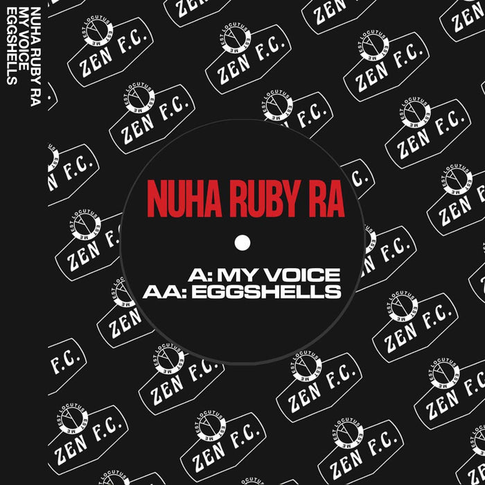 Nuha Ruby Ra My Voice / Eggshells 7" Vinyl Single Indies 2022