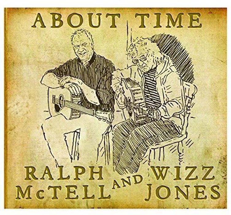 Ralph McTell & Wizz Jones & About Time Too Vinyl LP 2019