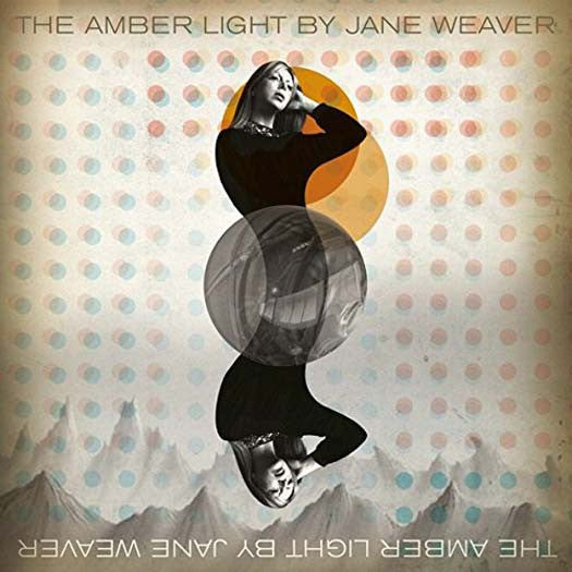 JANE WEAVER The Amber Light 12" LP Vinyl NEW 2016