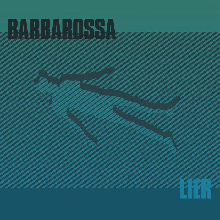 BARBAROSSA Lier Vinyl LP 2018