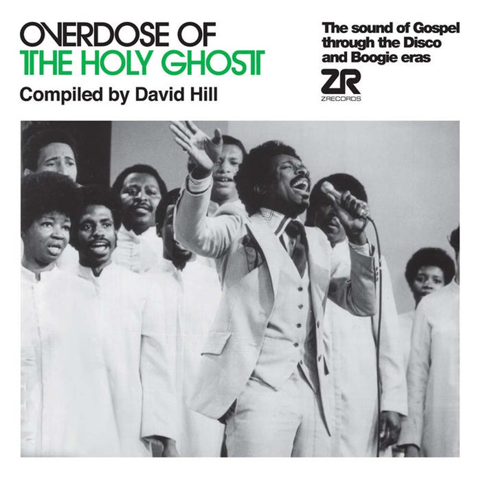 David Hill Overdose Of The Holy Ghost: The Sounds Of Gospel Through The Disco And Boogie Eras Vinyl LP 2021