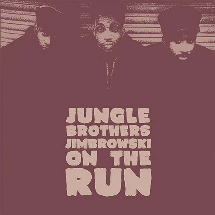 Jungle Brothers The Jimbrowski/On The Run Vinyl 7" Single RSD 2022