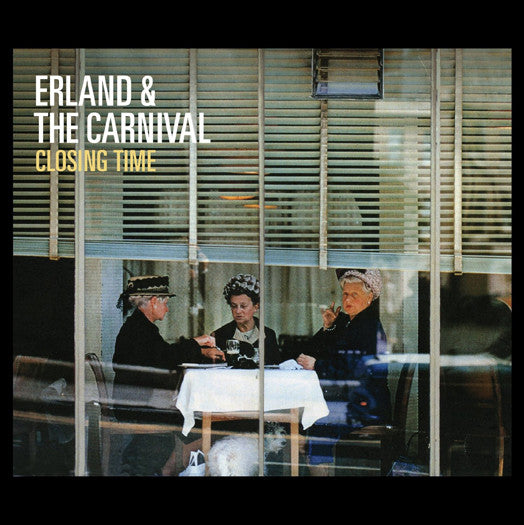 ERLAND AND THE CARNIVAL CLOSING TIME LP VINYL 33RPM NEW