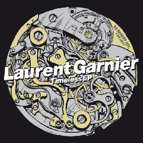 LAURENT GARNIER TIMELESS EP 12" VINYL NEW 2012