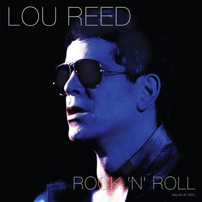 Lou Reed Rock N Roll Blue Vinyl LP New 2018